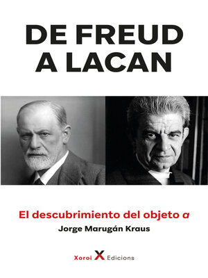 cover image of De Freud a Lacan – El descubrimiento del objeto a